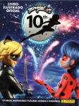 Editora: Panini - Álbum de figurinha: Miraculous – 10th Anniversary