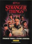 Stranger Things : A Ultima Aventura