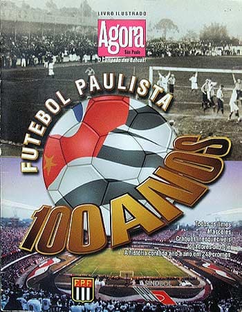 Futebol Paulista - 100 anos