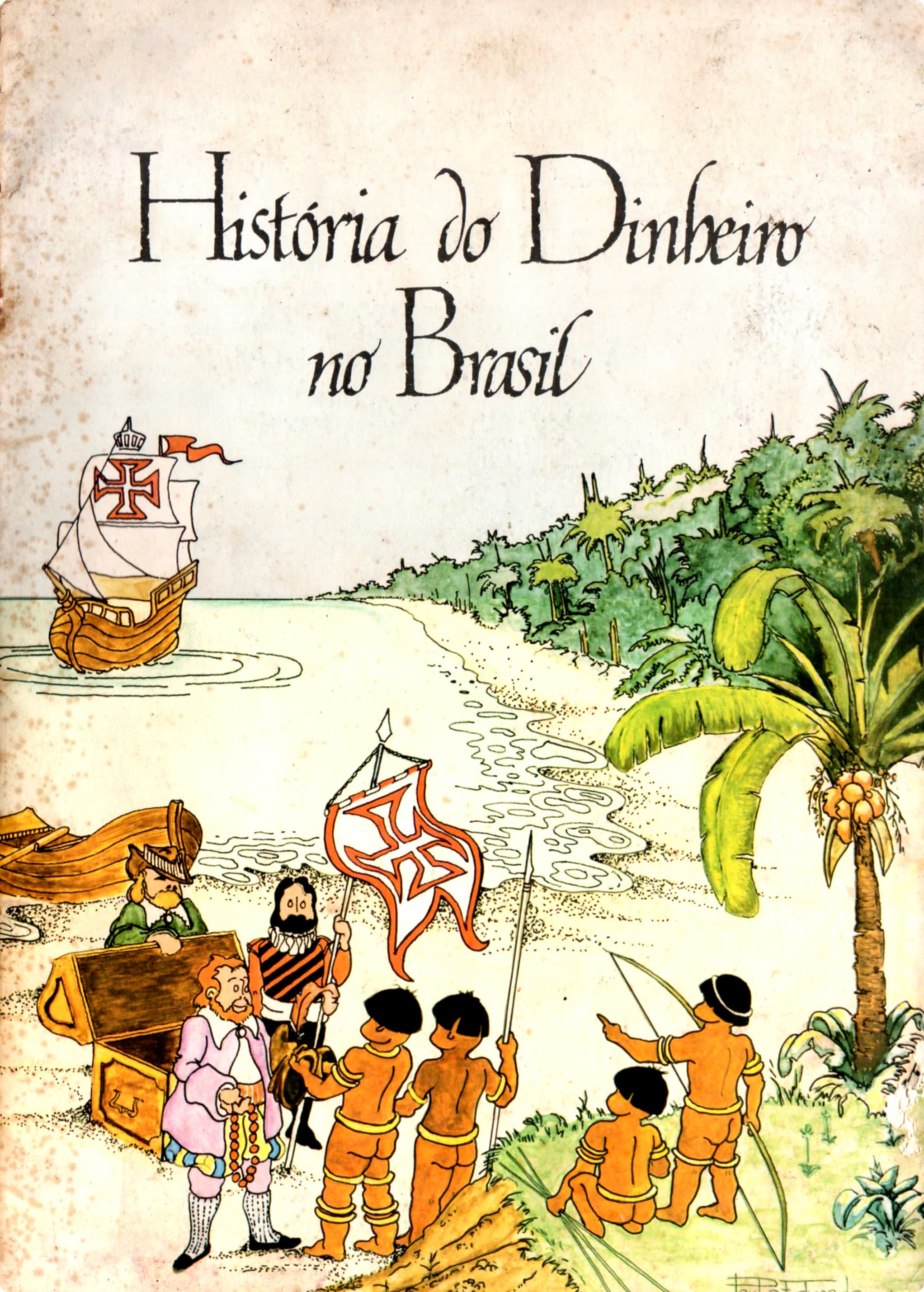 Capa do álbum A História do Dinheiro no Brasil
