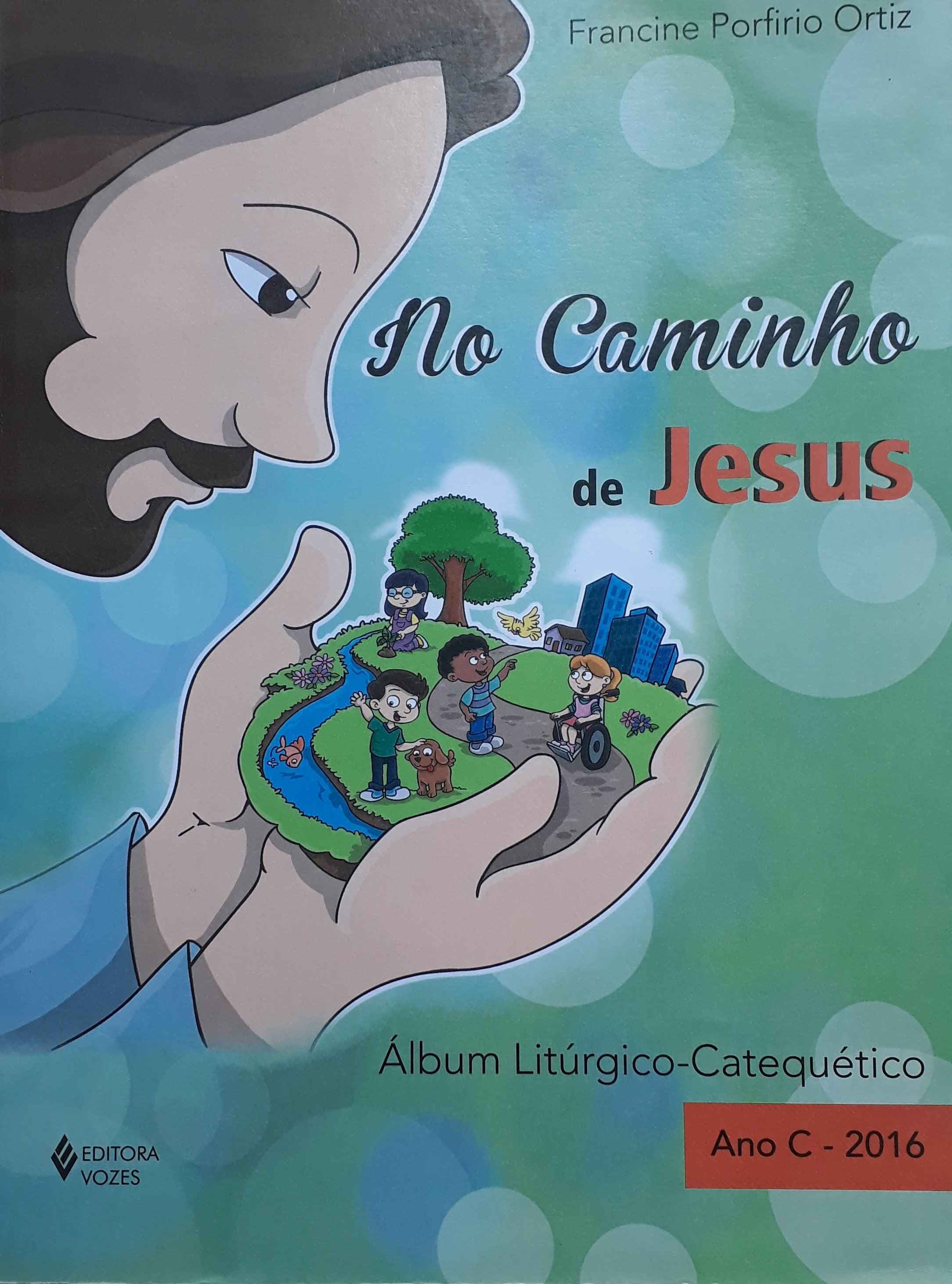 Capa do álbum No Caminho de Jesus - Ano C 2016