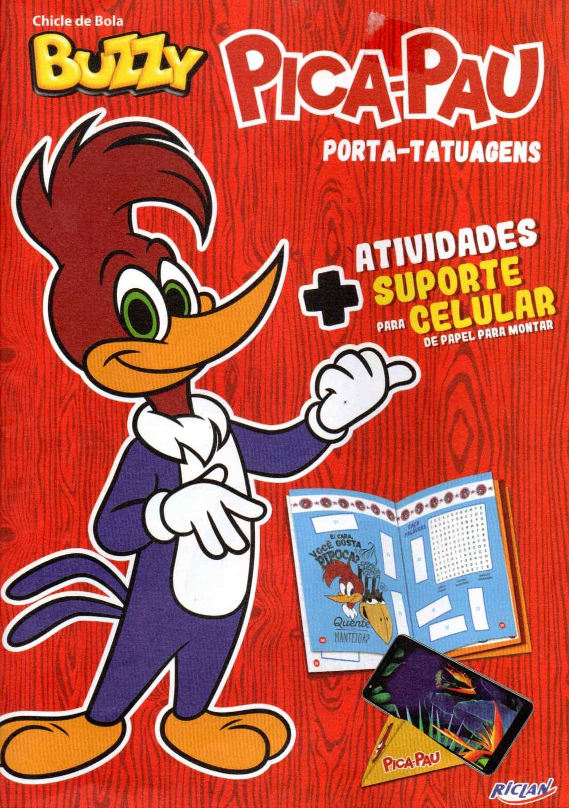 Capa do álbum Chicle de Bola Buzzy Pica Pau - Porta tatuagem