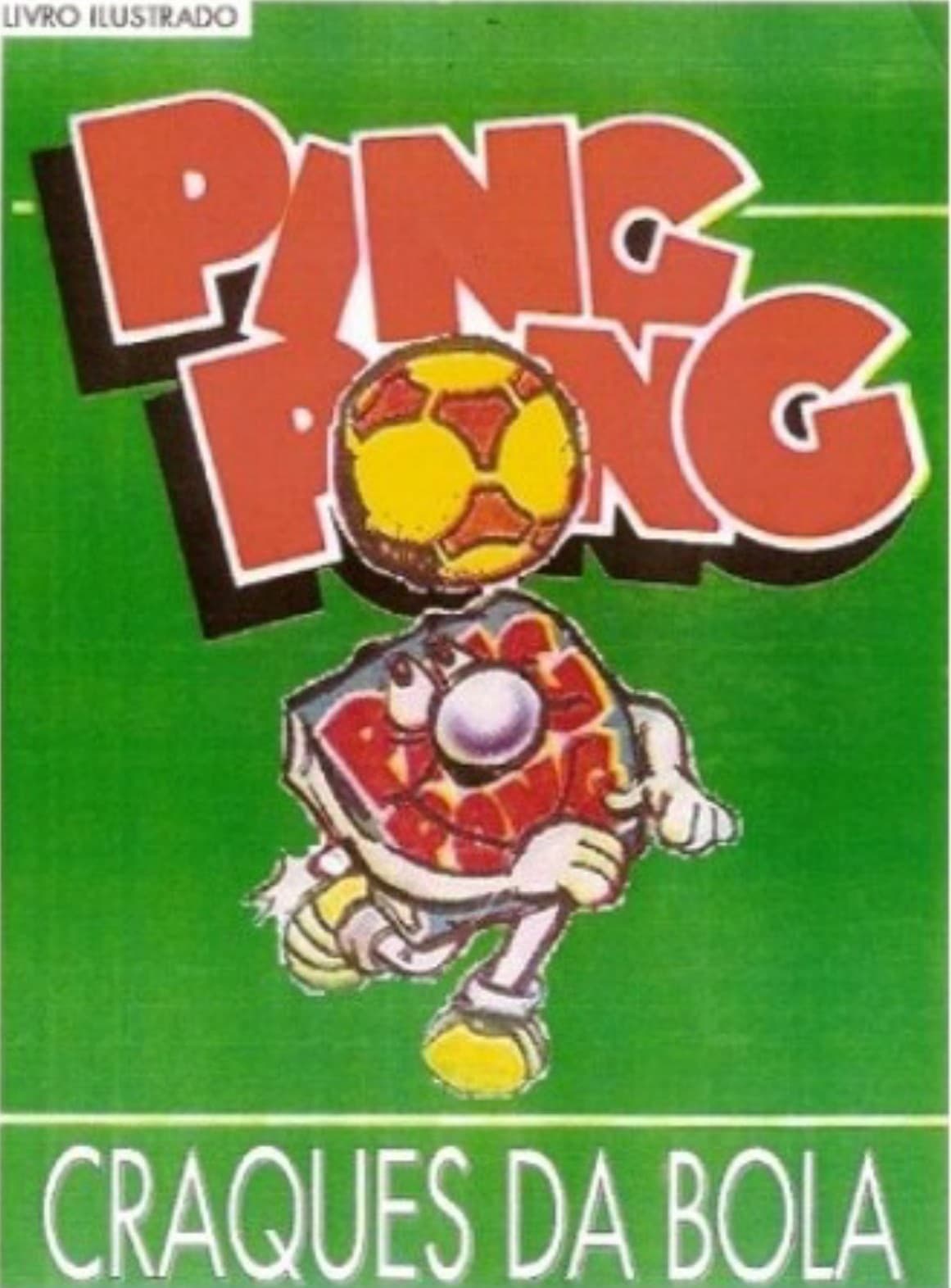 Capa do álbum Chicle de Bola Ping Pong Craques da Bola