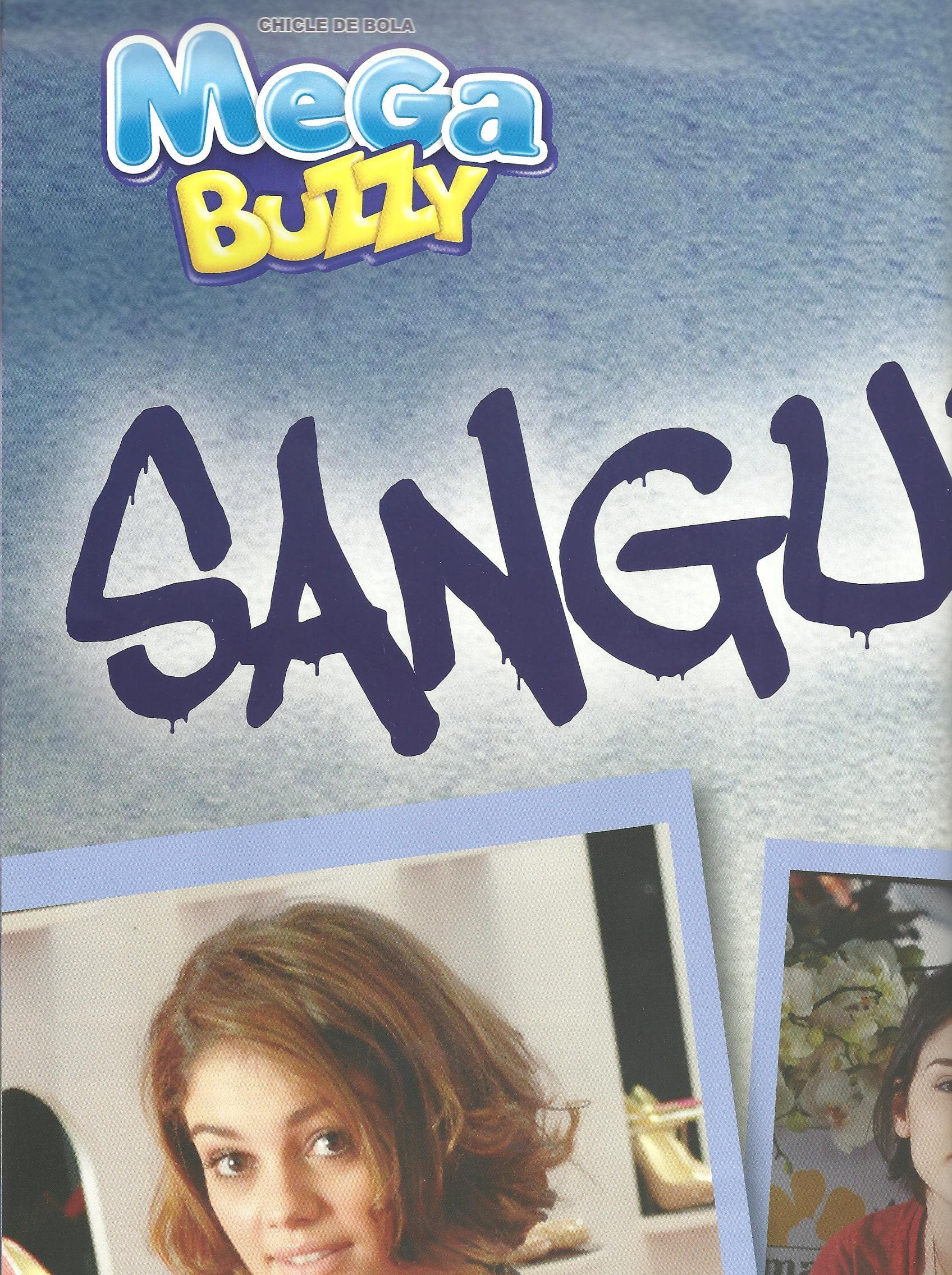 Capa do álbum Chicle de Bola Mega Buzzy Sangue Bom