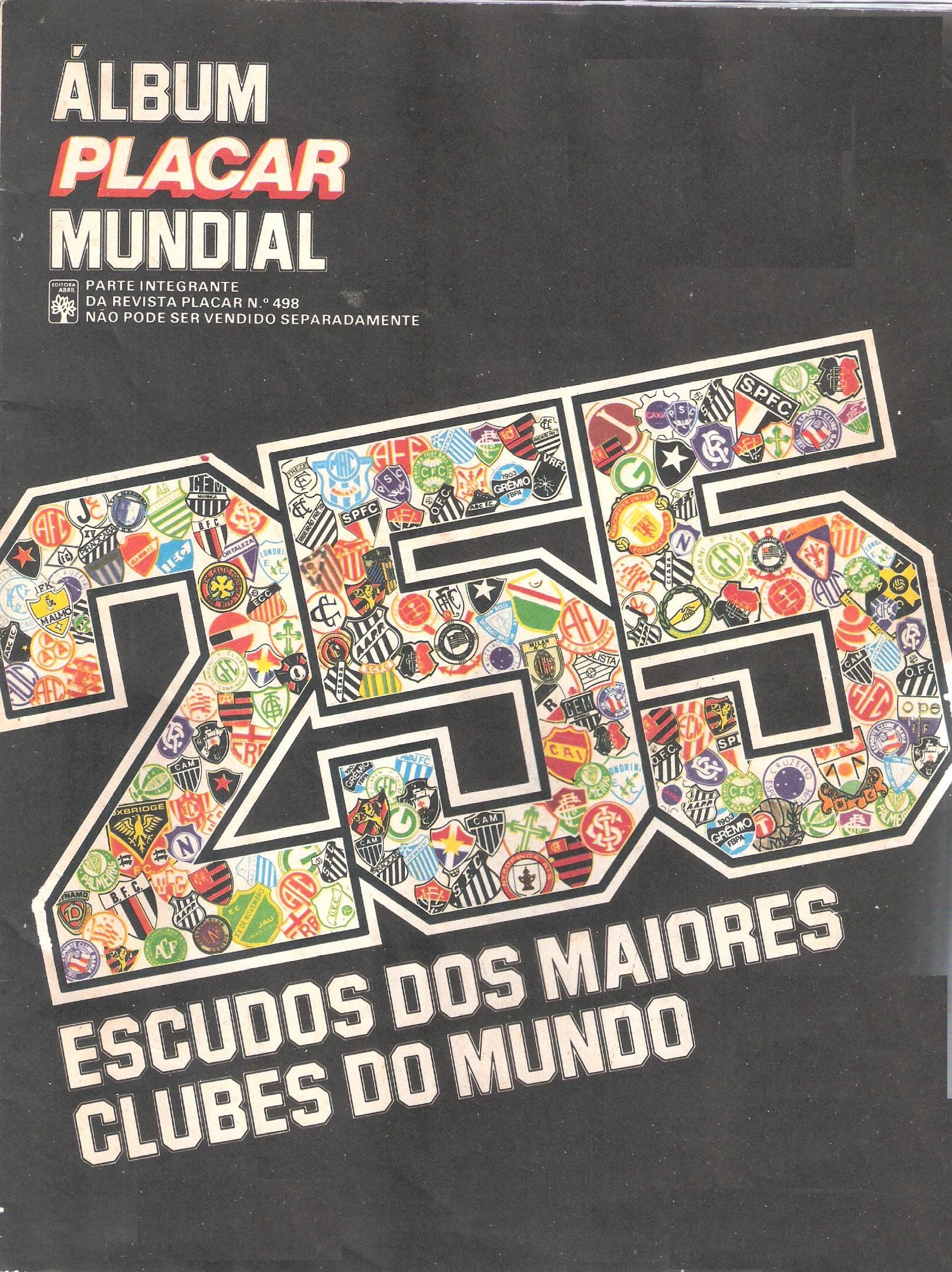 Capa do álbum Placar Mundial - 255 Escudos dos Maiores Clubes do Mundo