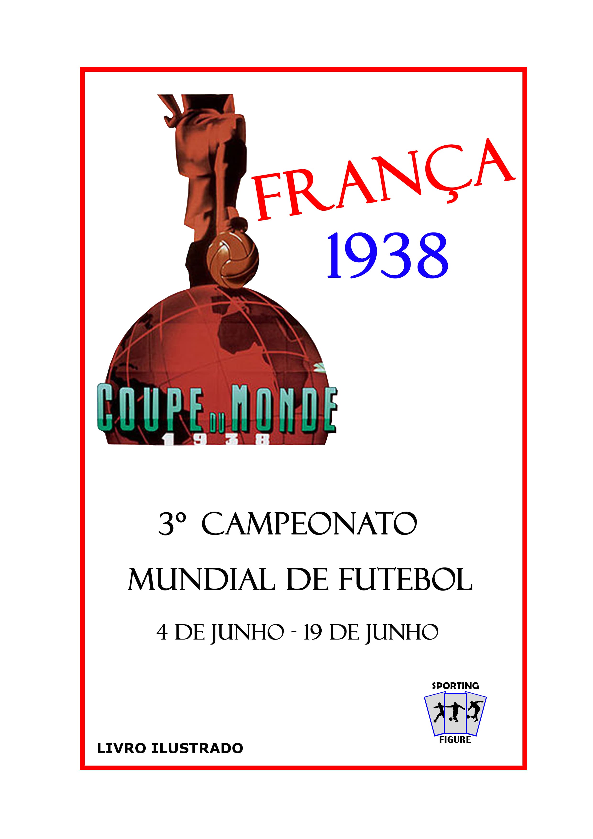 Capa do álbum França 1938 3º Campeonato Mundial de Futebol