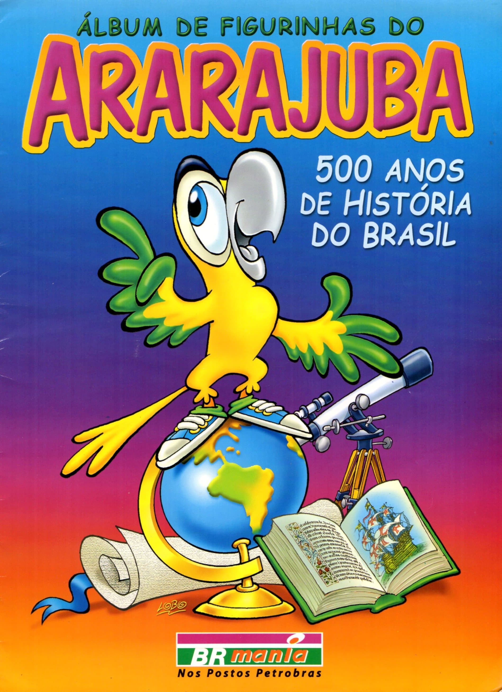 Capa do álbum Ararajuba 500 anos de história do Brasil