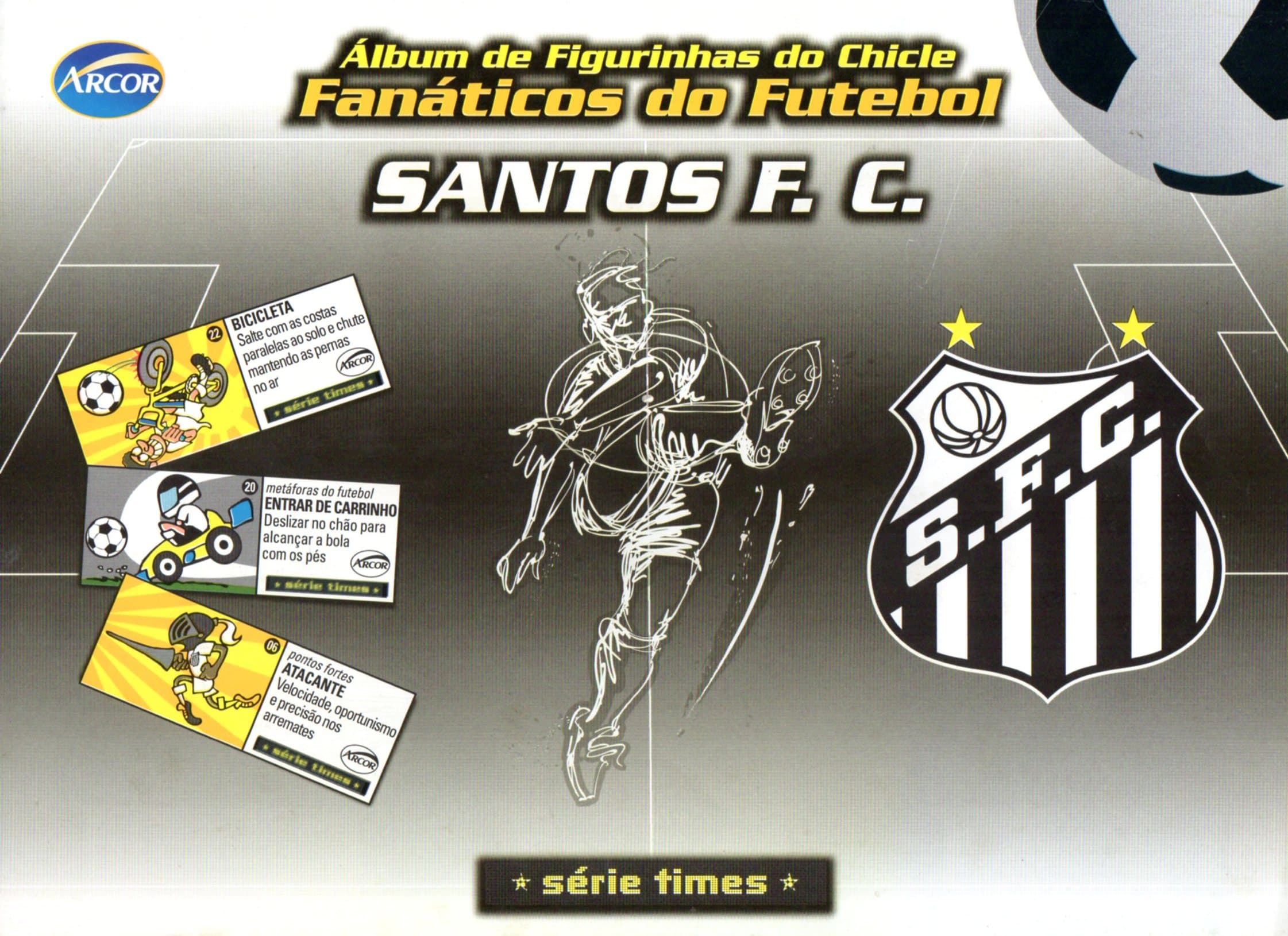 Capa do álbum Chicle de Bola Arcor Fanáticos do Futebol - Santos F.C.
